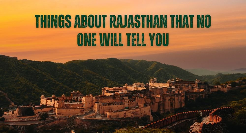 Things About Rajasthan That No One Will Tell You